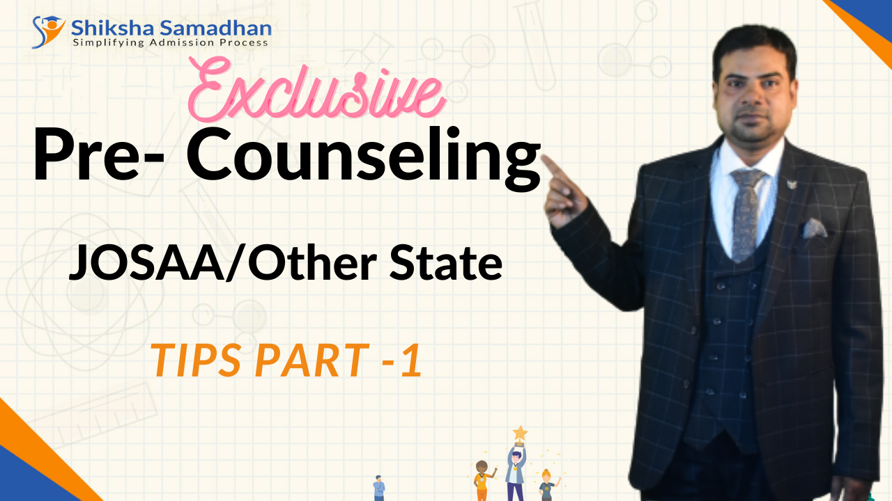 JEE Main 2021 – How To Choose Best Engineering Counseling| Which one To Prefer?