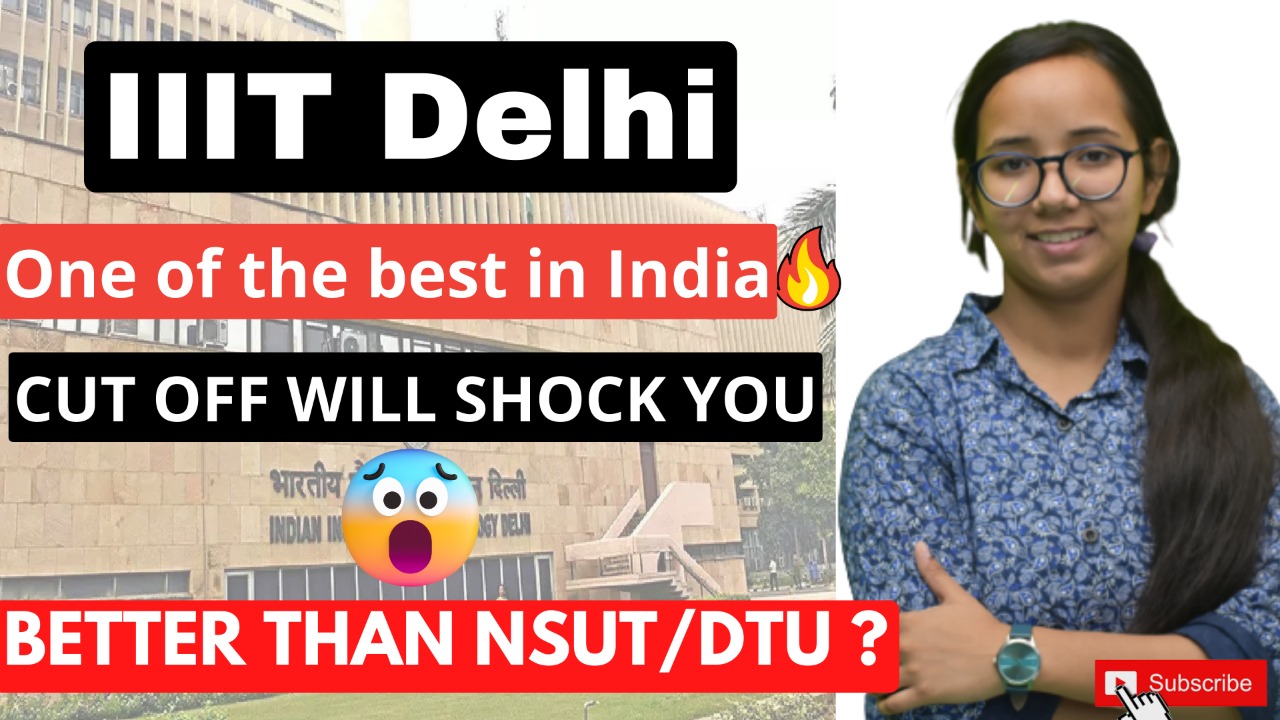 IIIT Delhi Expected Cut off 2022 | Placements | fee | College Life I Better than NSUT/DTU ?