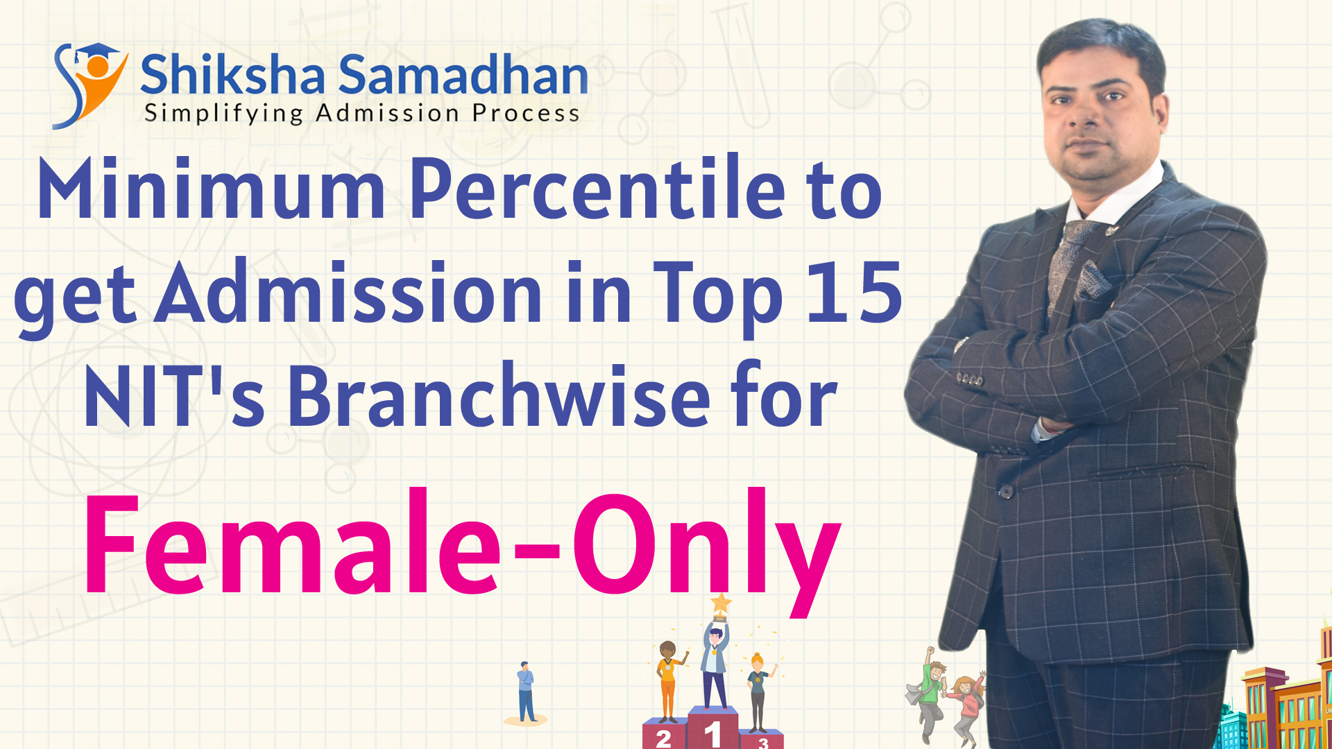JEE(Main) 2021 –Minimum Percentile to get admission in Top 15 NIT's Branchwise for Female-only