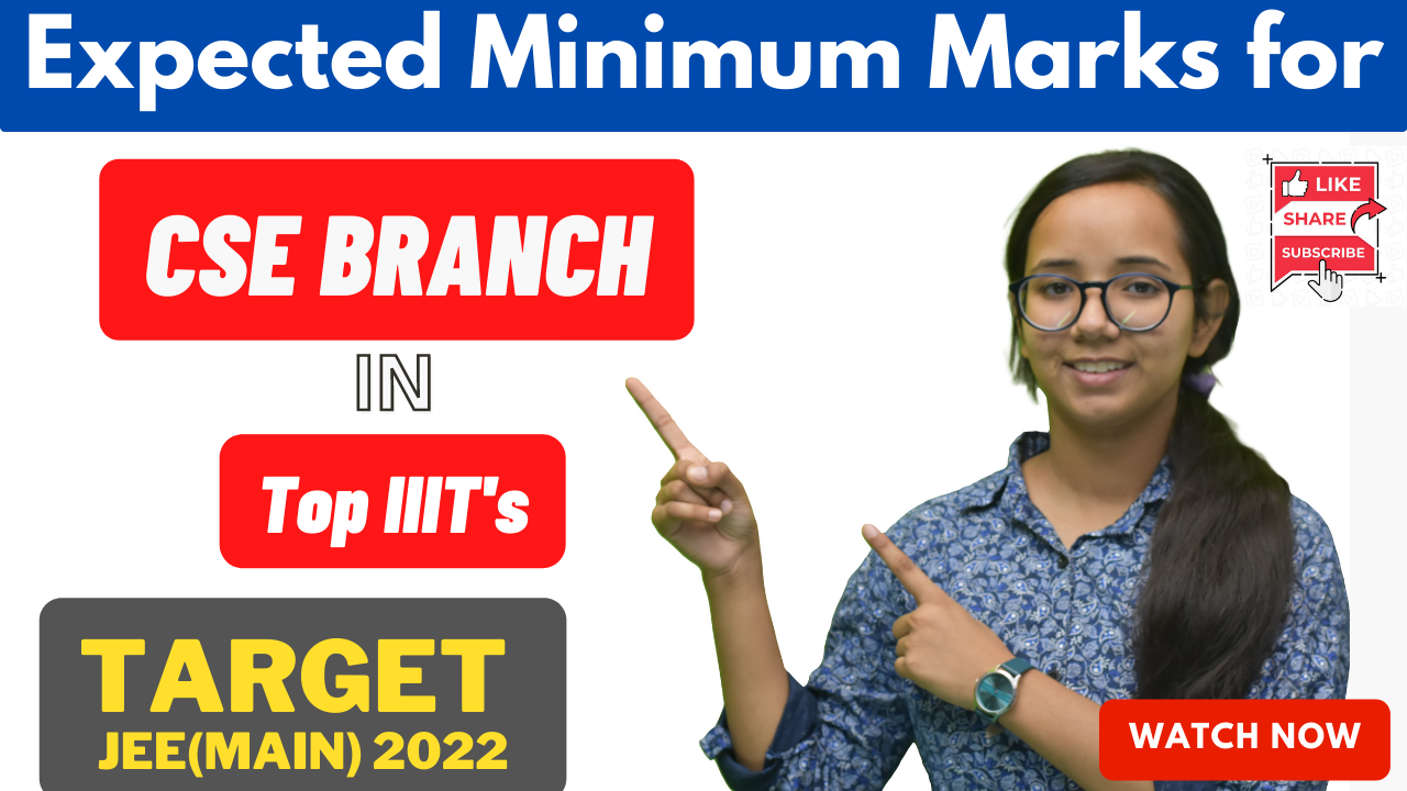 Expected Marks in JEE(Main) to get CSE branch in Top IIIT's