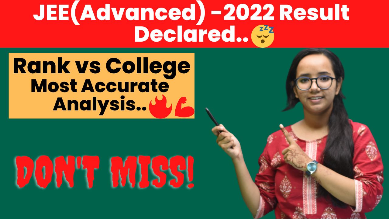 JEE(Advanced)2022 Result declared?Rank vs CollegeMost Accurate Analysis ?DON'T MISS #jeeadvanced2022