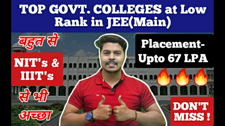 Top Govt. Colleges at Low Rank in JEE(Main) बहुत से NIT's & IIIT's से भी अच्छा ??DON'T MISS !