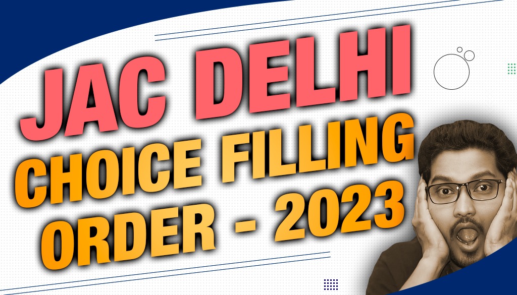 JAC Delhi - 2023  Choice filling ? #shikshasamadhan #delhicollege