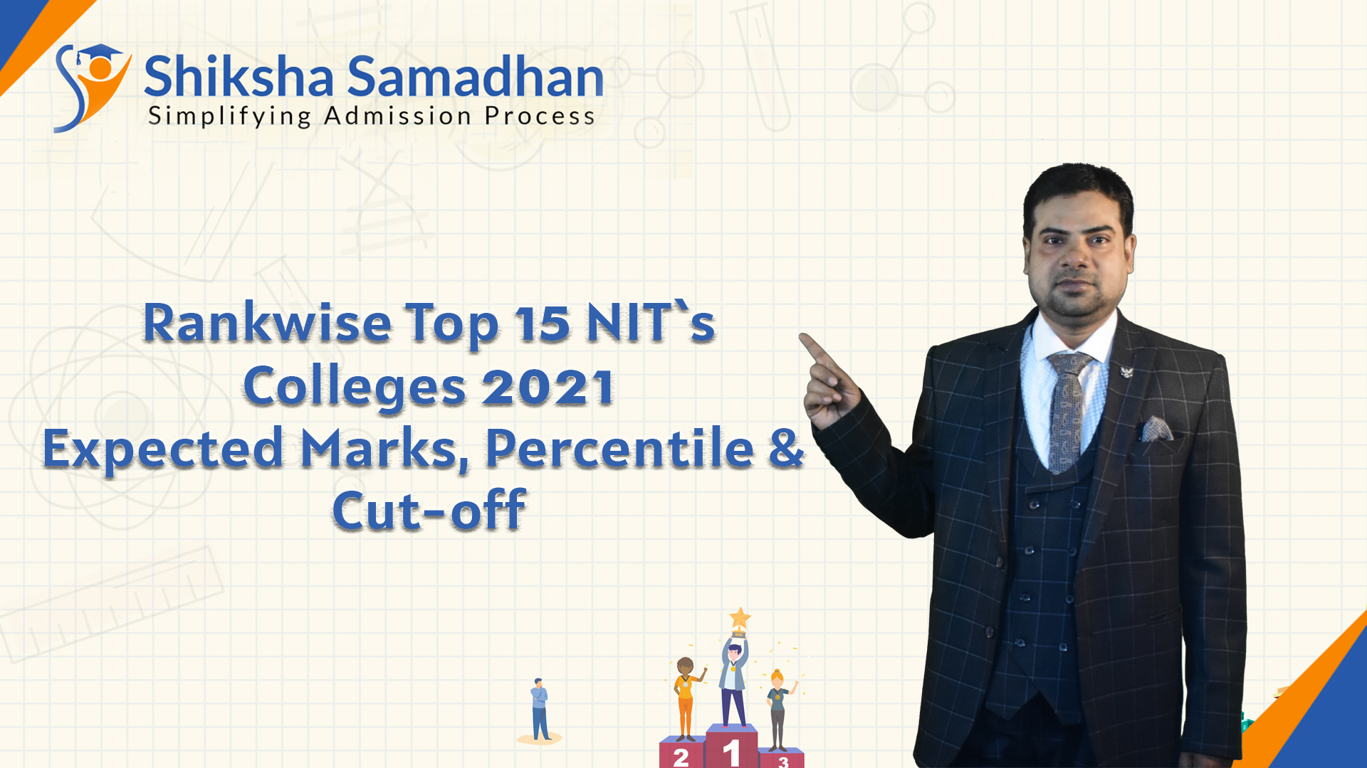 JEE(Main) 2021 – Rankwise Top 15 NIT's colleges 2021 Expected Marks, Percentile & Cut-off