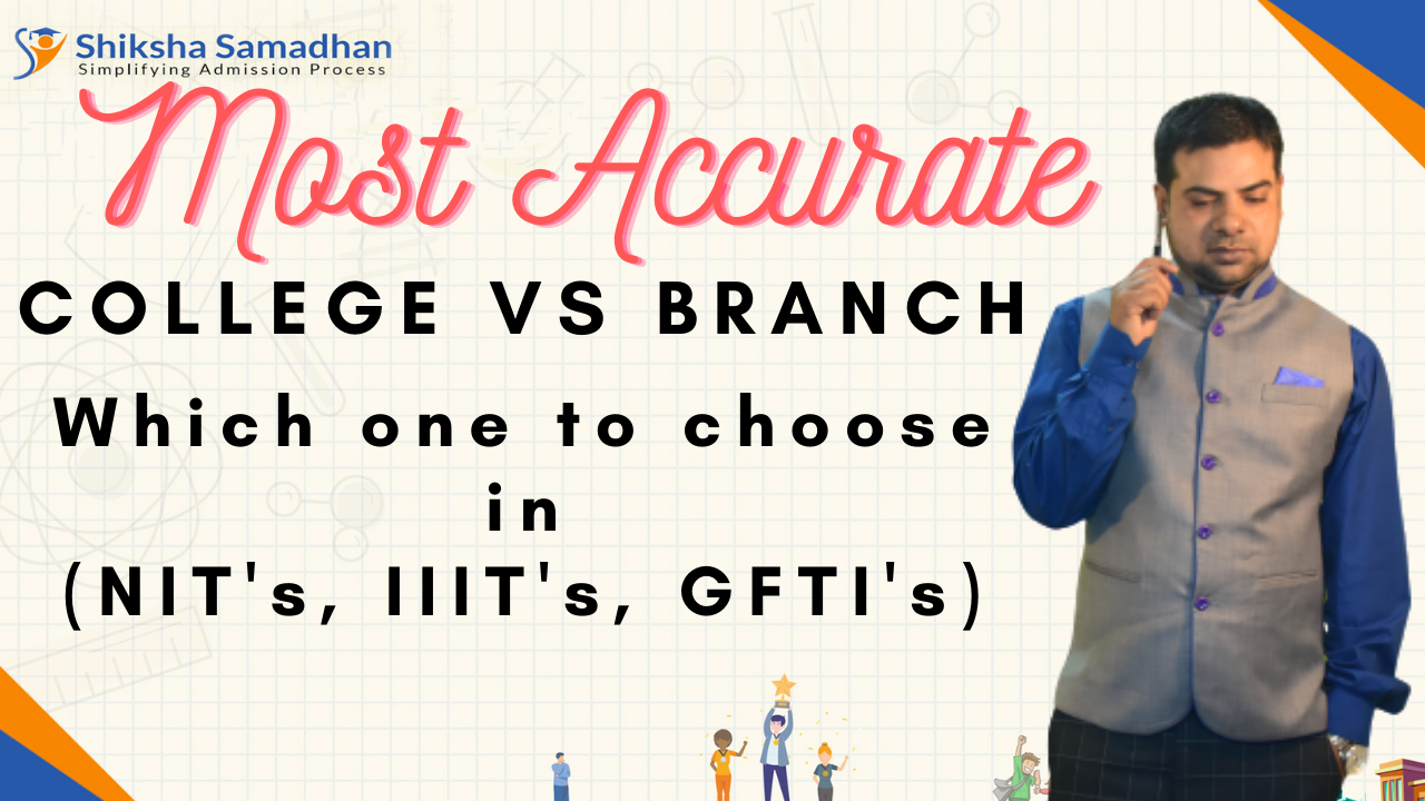 JEE(Main) 2021 – College & Branch comparison (NIT's, IIIT's & Gfti's) Based on jee mains rank