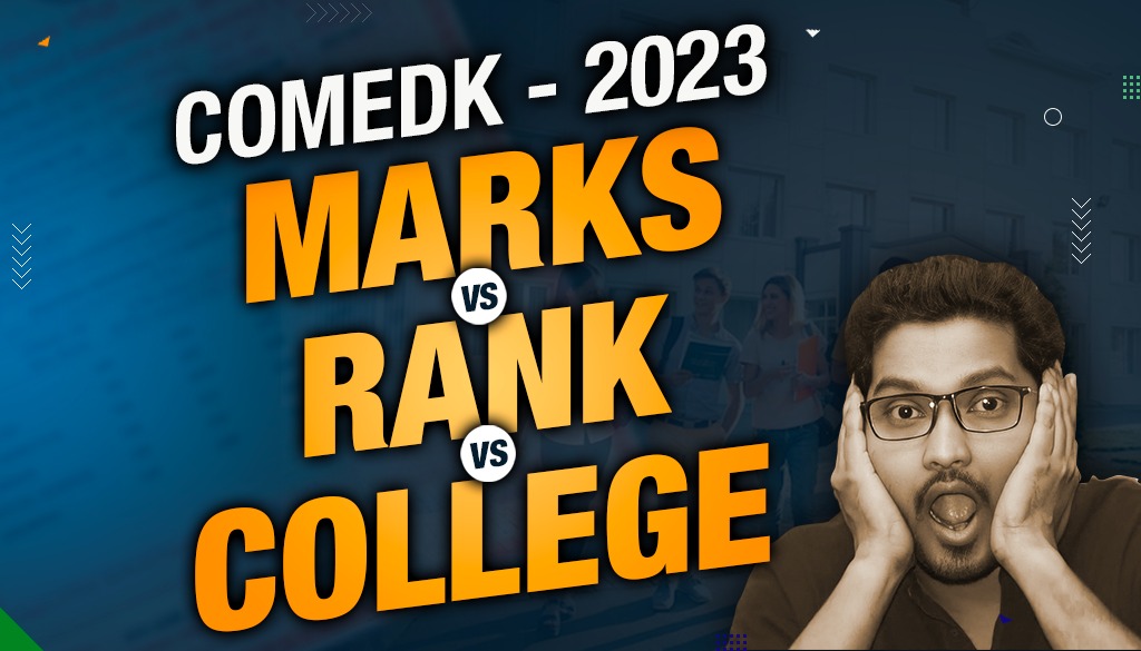 COMEDK 2023 Marks vs Rank vs College #shikshasamadhan
